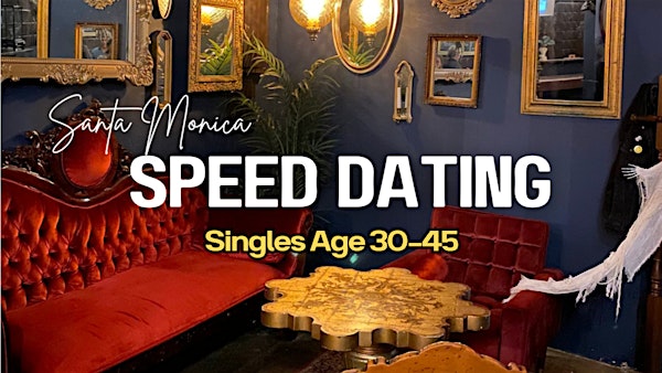 Speed Dating (Ages 30-45) | Santa Monica | Weary Livers