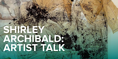 RuptureXIBIT Artist Talk: Shirley Archibald | RuptureXIBIT