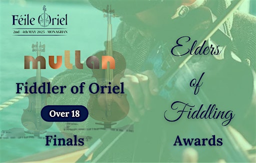 The Elders of Fiddling And The Mullan Fiddler of Oriel Senior Final | St Joseph's Pastoral Centre