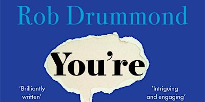 You're All Talk: Rob Drummond on the beauty of linguistic diversity | The Portico Library