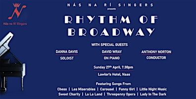 Nás Na Rí Singers presents Rhythm Of Broadway | Lawlor's of Naas