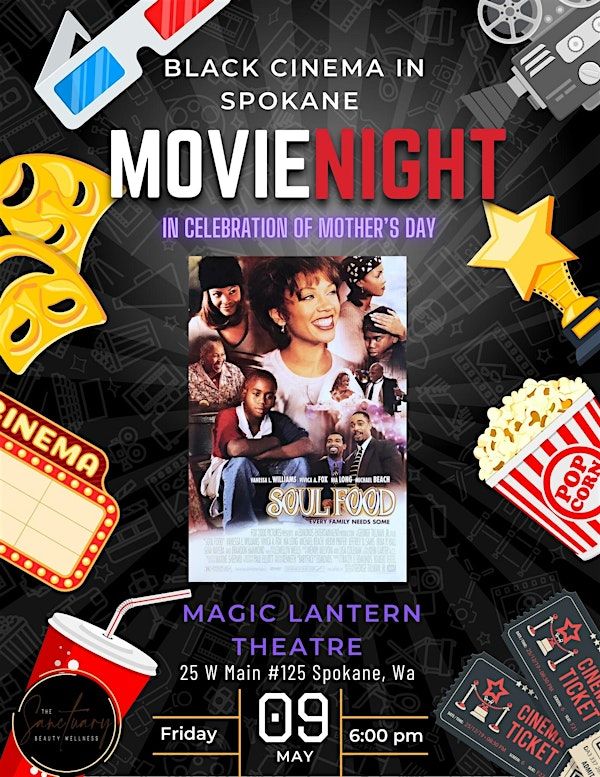 Black Cinema in Spokane- Soul Food | Magic Lantern Theatre