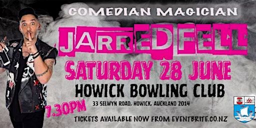 Jarred Fell Magic and Comedy Show | Howick Bowling Club