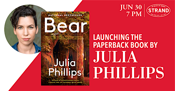 Julia Phillips: Bear | Strand Book Store