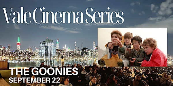 Vale Cinema Series: The Goonies | 111 N 12th St