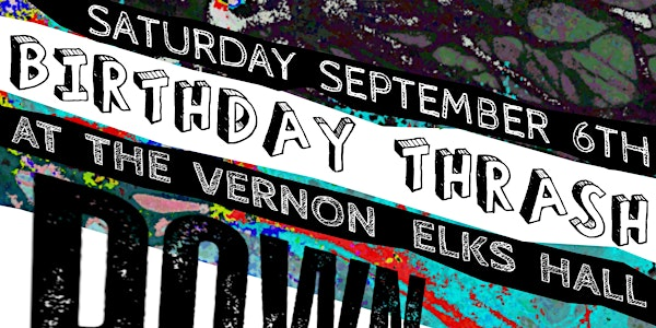 Down the Lees Birthday Thrash w/ Feeling Faint & Foxtooth | Elks Lodge No 45