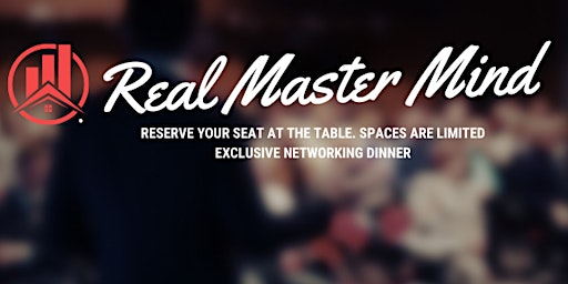 Real Mastermind - High Net Worth Networking  (November 19) | Charcoal Steak House