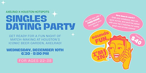 Houston Singles Dating Party: Love in the Loop at Axelrad Part 2! | Axelrad Beer Garden