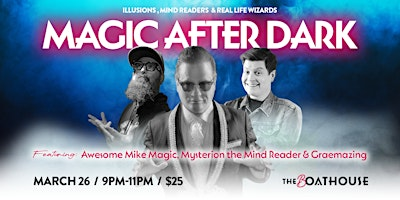 Magic After Dark | Boathouse DTK