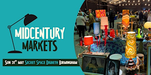 Birmingham's Midcentury Home Market | Secret Space Digbeth