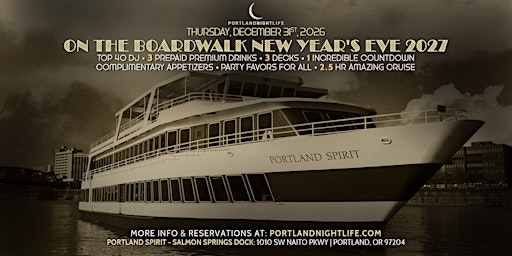 Portland New Year's Eve Party Cruise 2027 - On the Boardwalk | Portland Spirit Yacht - Salmon Springs Dock