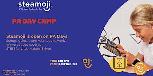 PA Day STEM Little Makers Camp(5-6yo) | STEAMOJI Pickering