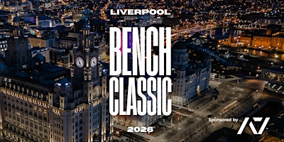 Liverpool Bench Classic 2026 | Taylor's Strength Training