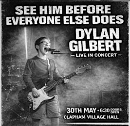 Dylan Gilbert LIVE at Clapham Village Hall | Clapham Village Hall