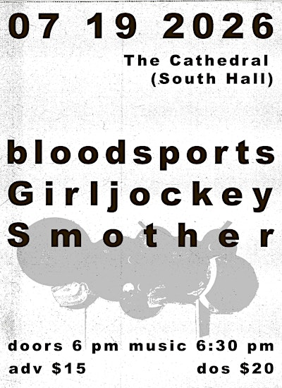bloodsports + GirlJockey live at The Cathedral | The Cathedral Pomona