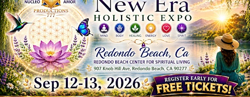 Holistic Expo Spiritual Fair, September 12-13, 2026,  Redondo, CA | 907 Knob Hill Ave
