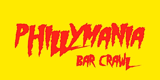 Phillymania! The ultimate wrestling-themed bar crawl | Downtown San Diego, San Diego, CA, USA