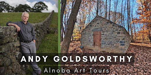 Art Tours: Andy Goldsworthy | Alnoba