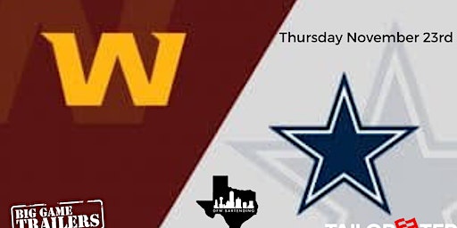 Dallas Cowboys vs Washington Tailgate | Corner Lot off Randol Mill and Roosevelt