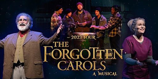 The Forgotten Carols Musical in SLC, Thursday, Dec. 14, 2023, 7:30pm | Cottonwood High School Auditorium