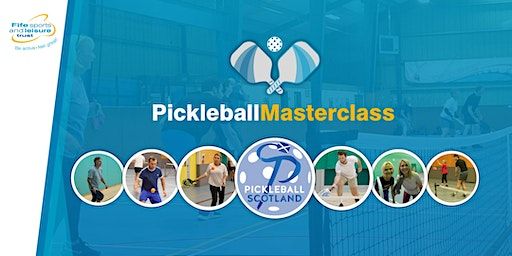 Pickleball Masterclass | Kirkcaldy Leisure Centre