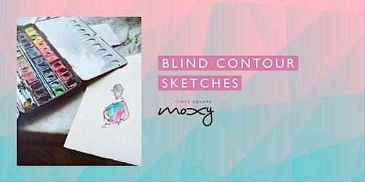 Blind Contour Sketches | Moxy Times Square