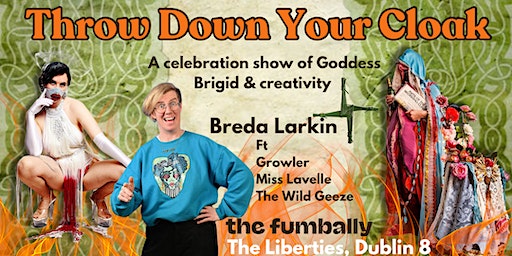 Throw Down Your Cloak! | The Fumbally Stables