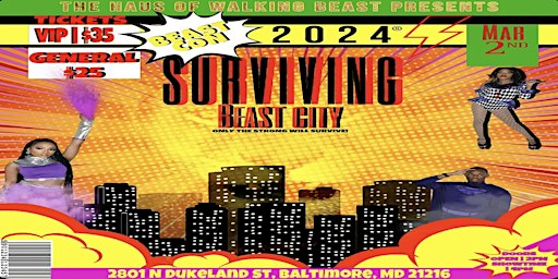 The Haus Of Walking Beast Presents " Surviving Beast City " | 2801 North Dukeland Street, Baltimore, MD, USA