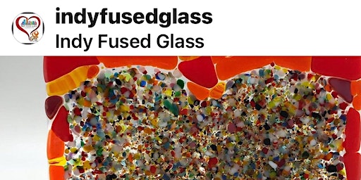 We have Sunday's and it's time for HEARTS! at the Best Fusing Studio. | Indy Fused Glass, LLC