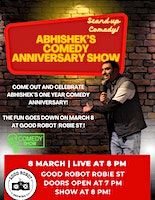 Abhishek's Comedy Anniversary Show! | Good Robot Brewing - Robie St. Taproom, Store & Beer Garden