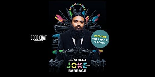 Suraj Kolarkar | The Suraj Joke Barrage | Good Chat Comedy Club
