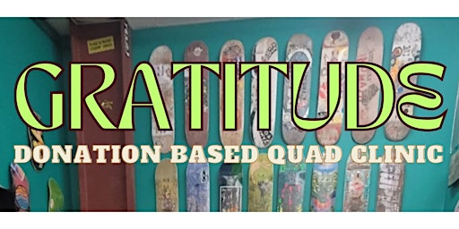 Gratitude Quad Clinic, Birmingham | City Walk Skatepark