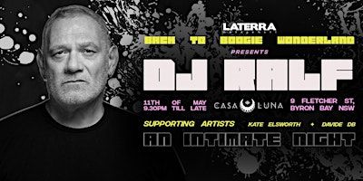 BACK TO BOOGIE WONDERLAND presents DJ RALF (Byron Bay Edition) | Casa Luna