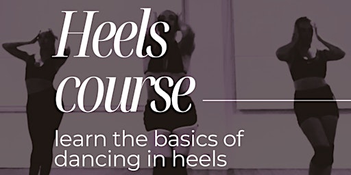 Heels dance classes - beginners course | Acting Mastery