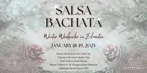 Salsa Bachata International Artist Weekender - Jan 18-19, 2025 | Sugar Swing Ballroom
