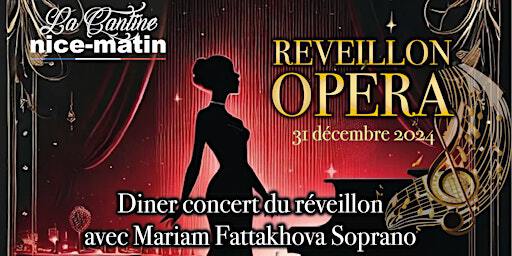 ✨ RÉVEILLON OPÉRA ✨ | La Cantine Nice-Matin