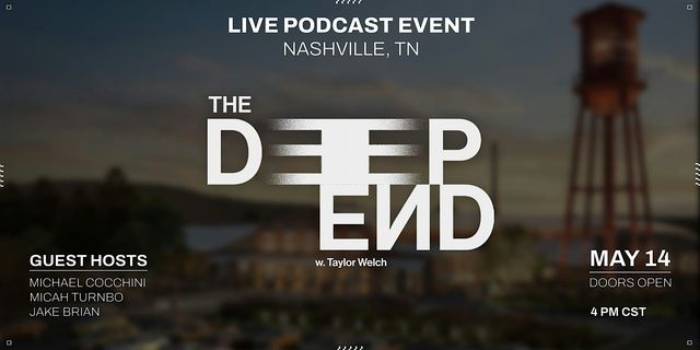 Deep End Live Event | The Factory at Franklin