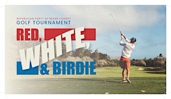 RPBC Golf Tournament - "RED, WHITE, & BIRDIE" | The Club At Sonterra