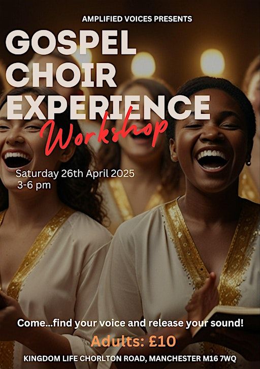 Gospel Choir Experience Workshop | Kingdom Life - Manchester