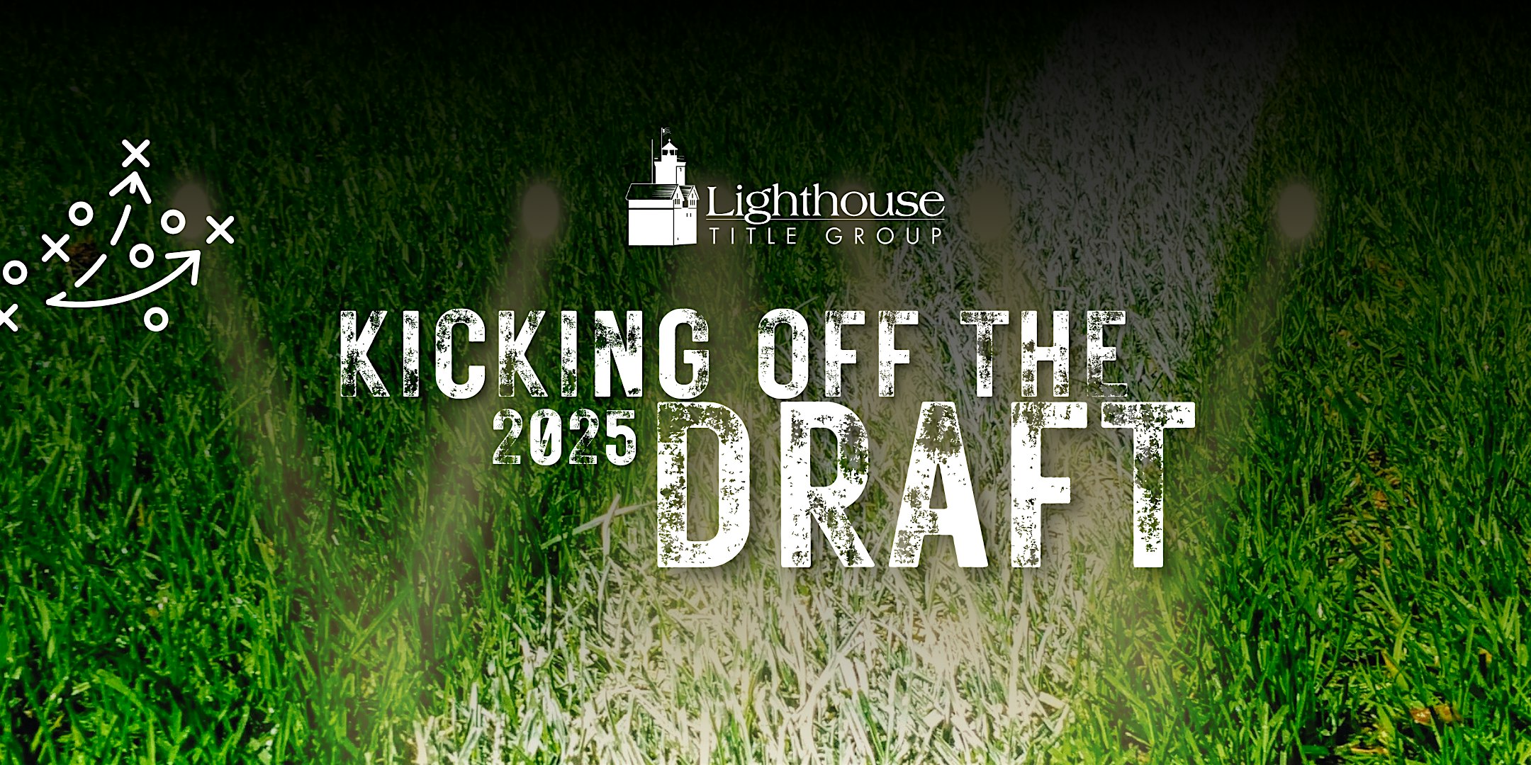 Kicking off the 2025 Draft | Lighthouse Title Group