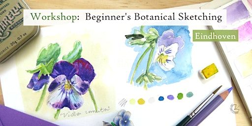 Workshop: Beginner's Botanical Sketching | Studio 52, 2nd Floor, Apparatenfabriek, Torenallee 26,