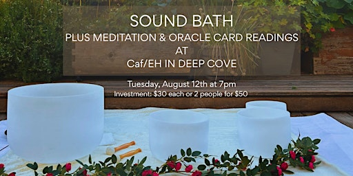 Sound Bath, Meditation, Oracle Card Readings and Community. | Caf/EH