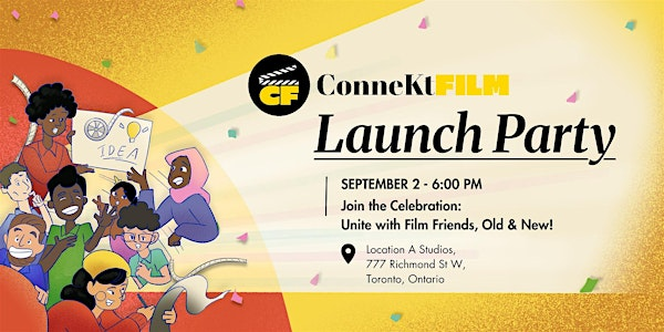 ConneKt Film Launch Party | Location A Studios