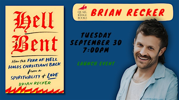 Brian Recker | Hell Bent | Quail Ridge Books