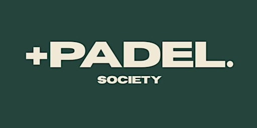 +Padel: This is the society | Core Padel