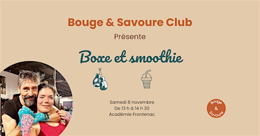 Initiation à la boxe et Smoothie - Bouge & Savoure Club | 2600 Rue Ontario E suite 152