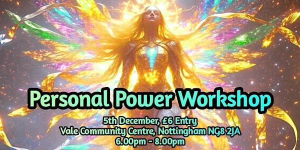 Personal Power Workshop - Freeing Your Spiritual Mind | Vale Community Centre