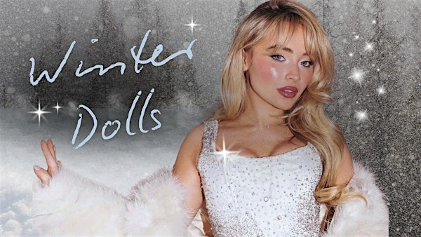 WINTER DOLLS: GIRL POP DANCE PARTY ☆ (MONTRÉAL) | l'idéal bar & contenus