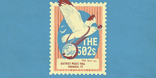 The 502s – Nonsense All Night Tour | District Music Hall