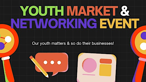 Youth Market & Networking Event | 4951 E Adamo Dr 238 bldg b
